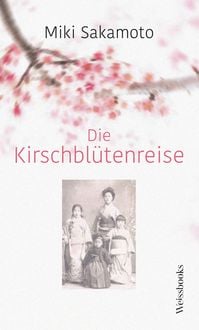 Produktbild: Die Kirschbl&uuml;tenreise