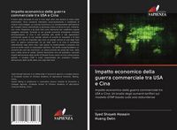 Produktbild: Impatto economico della guerra commerciale tra USA e Cina