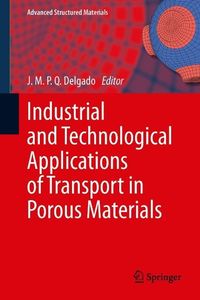 Produktbild: Industrial and Technological Applications of Transport in Porous Materials