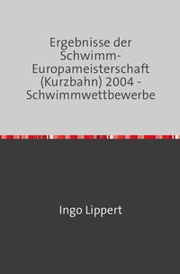Bild vom Artikel Sportstatistik / Ergebnisse der Schwimm-Europameisterschaft (Kurzbahn) 2004 - Schwimmwettbewerbe vom Autor Ingo Lippert