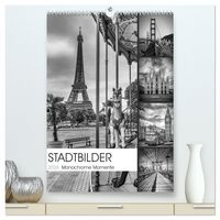 Produktbild: STADTBILDER Monochrome Momente (hochwertiger Premium Wandkalender 2026 DIN A2 hoch), Kunstdruck in Hochglanz