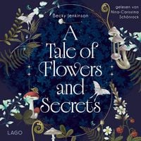Produktbild: A Tale of Flowers and Secrets