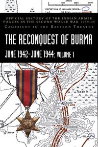 Produktbild: The Reconquest Of Burma June 1942-June 1944