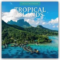 Produktbild: Tropical Islands &ndash; Tropische Inseln 2026 &ndash; 16-Monatskalender