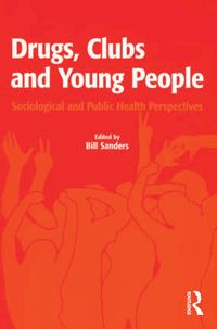 Produktbild: Drugs, Clubs and Young People
