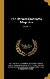 Produktbild: The Harvard Graduates' Magazine; Volume 19