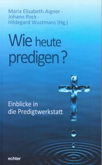 Produktbild: Wie heute predigen?