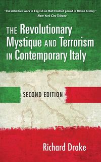 Produktbild: The Revolutionary Mystique and Terrorism in Contemporary Italy