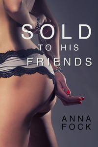 Produktbild: Sold To His Friends