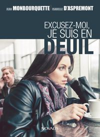 Produktbild: Excusez-moi, je suis en deuil