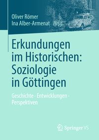 Produktbild: Erkundungen im Historischen: Soziologie in G&ouml;ttingen