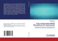 Produktbild: Fully Implantable MEMS Microphone for Hearing Aid
