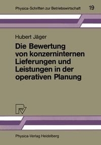 Produktbild: Die Bewertung von konzerninternen Lieferungen und Leistungen in der operativen Planung