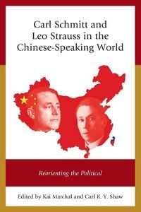 Produktbild: Carl Schmitt and Leo Strauss in the Chinese-Speaking World