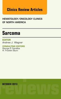 Produktbild: Sarcoma, an Issue of Hematology/Oncology Clinics of North America