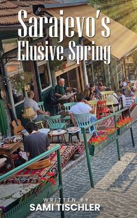 Produktbild: Sarajevo's Elusive Spring