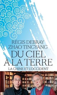 Produktbild: Du ciel &agrave; la terre : la Chine et l'Occident