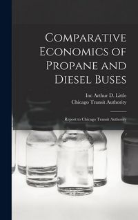 Produktbild: Comparative Economics of Propane and Diesel Buses