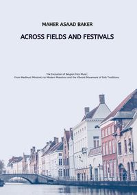 Produktbild: Across Fields and Festivals