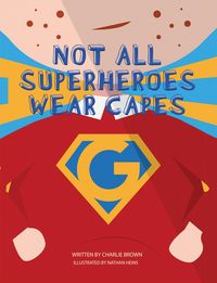 Produktbild: Not All Superheroes Wear Capes