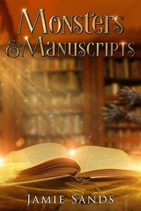 Produktbild: Monsters and Manuscripts (Mt Eden Witches)