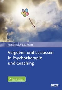 Produktbild: Vergeben und Loslassen in Psychotherapie und Coaching