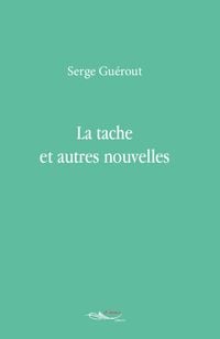 Produktbild: La tache et autres nouvelles