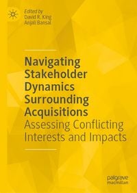 Produktbild: Navigating Stakeholder Dynamics Surrounding Acquisitions