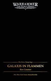 Produktbild: The Horus Heresy Saga - Galaxis in Flammen