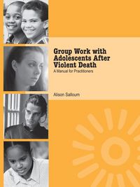 Produktbild: Group Work with Adolescents After Violent Death