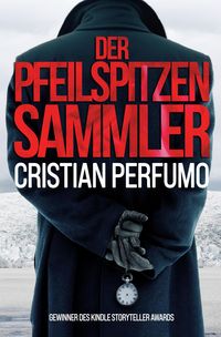 Produktbild: Der Pfeilspitzensammler (Laura Bad&iacute;a ermittelt, #2)