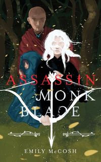 Produktbild: Assassin. Monk. Blade.