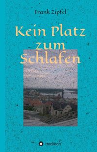 Produktbild: Kein Platz zum Schlafen