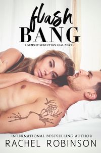 Produktbild: Flash Bang: A Summit Seduction SEAL Novel