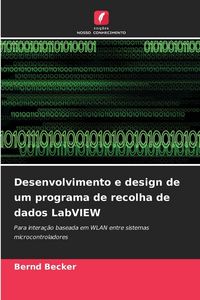 Produktbild: Desenvolvimento e design de um programa de recolha de dados LabVIEW