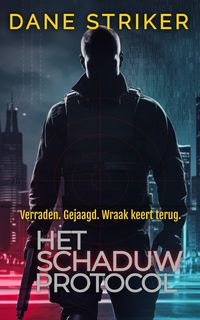 Produktbild: Het Schaduwprotocol (Gid Kane Thrillers Dutch, #1)