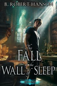 Produktbild: The Fall of the Wall of Sleep Act 1