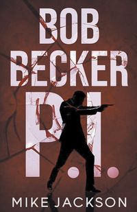 Produktbild: Bob Becker P.I.