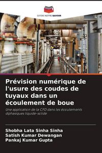 Produktbild: Pr&eacute;vision num&eacute;rique de l'usure des coudes de tuyaux dans un &eacute;coulement de boue
