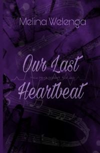 Produktbild: "our"-Reihe / Our Last Heartbeat