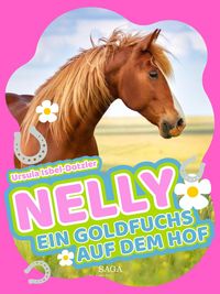 Produktbild: Nelly - Ein Goldfuchs auf dem Hof