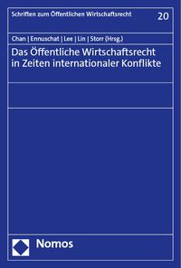 Produktbild: Das &Ouml;ffentliche Wirtschaftsrecht in Zeiten internationaler Konflikte