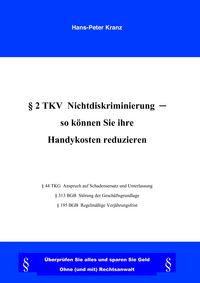 Produktbild: &sect;2 TKV Nichtdiskriminierung- So k&ouml;nnen Sie Ihre Handykosten reduzieren