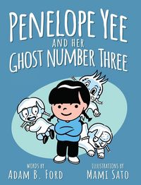 Produktbild: Penelope Yee and her Ghost Number Three
