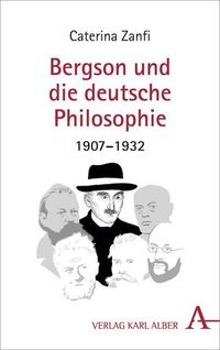 Bergson und die deutsche Philosophie