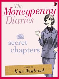 Produktbild: The Moneypenny Diaries: Secret Chapters