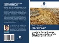 Produktbild: M&ouml;gliche Auswirkungen des Klimawandels auf die Ern&auml;hrungssicherheit