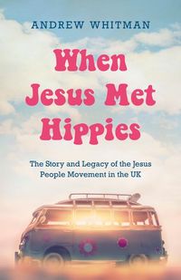 Produktbild: When Jesus Met Hippies