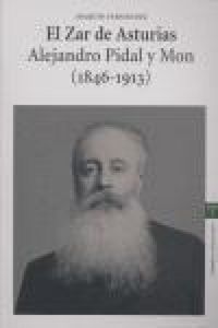 Produktbild: Zar de Asturias : el zar Alejandro Pidal y Mon (1846-1913)