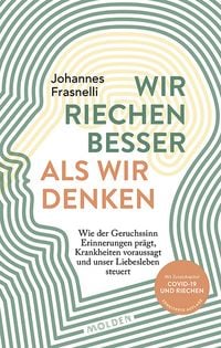 Produktbild: Wir riechen besser als wir denken